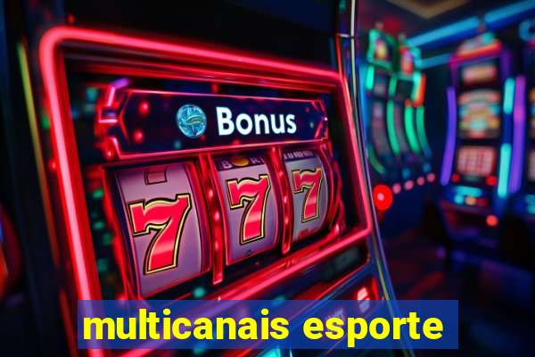 multicanais esporte